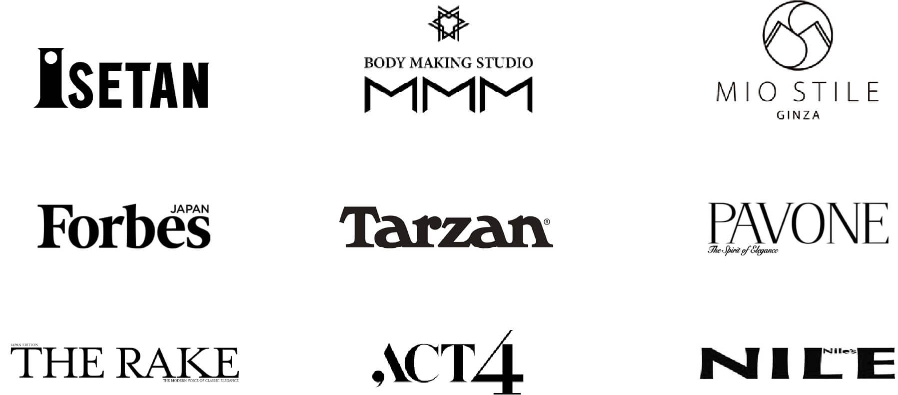 ISETAN/MMM/MIO STILE GINZA/Forbes JAPAN/Tarzan/PAVONE/THE RAKE/ACT4/NILE